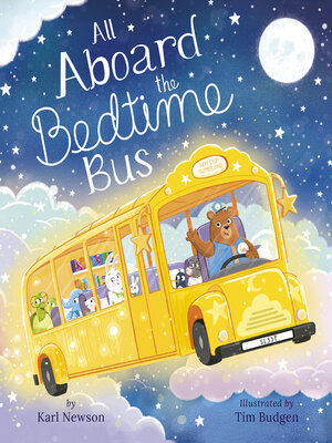 cover image of All Aboard the Bedtime Bus